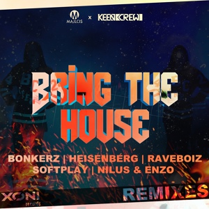 Обложка для Majlos, Keen Crew - Bring The House