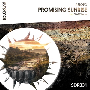 Обложка для Asioto - Promising Sunrise (Original Mix)*