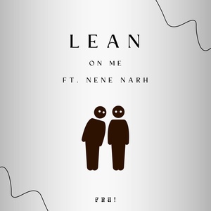 Обложка для FRA! feat. Nene Narh - Lean On Me