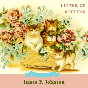 Обложка для James P. Johnson - Memories of You