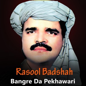 Обложка для Rasool Badshah - Da Yar Meene