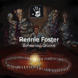 Обложка для Rennie Foster - Bohemian Groove