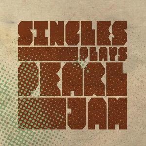 Обложка для Singles plays Pearl Jam - Save You