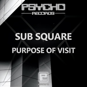 Обложка для Sub Square - Porpose Of Visit