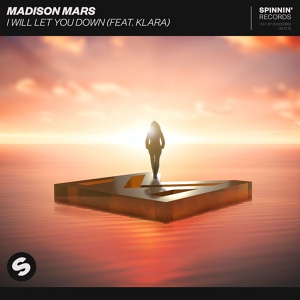 Обложка для Madison Mars feat. KLARA - I Will Let You Down (feat. KLARA)