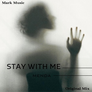 Обложка для MENDA - Stay With Me