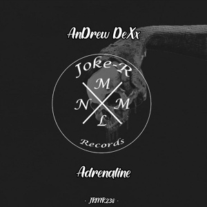Обложка для AnDrew DeXx - Adrenaline