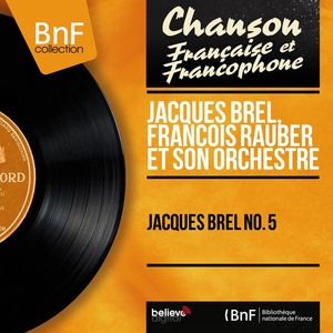 Обложка для Jacques Brel, François Rauber et son orchestre - Les singes