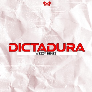 Обложка для Wezzy Beatz - Dictadura
