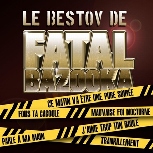 Обложка для Fatal Bazooka feat. Big Ali, Chris Prolls, Dogg SoSo, PZK - Ce matin va être une pure soirée (feat. Big Ali, PZK, Dogg SoSo, Chris Prolls)