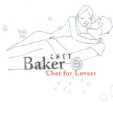 Обложка для Chet Baker - The Touch Of Your Lips