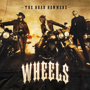 Обложка для The Road Hammers - You're My Highway