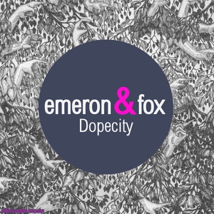 Обложка для Emeron & Fox - Dopecity (L'Equipe du Son Remix)