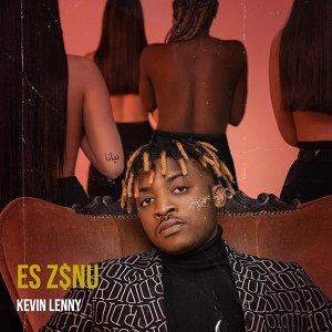Обложка для Kevin Lenny - Es Z$Nu