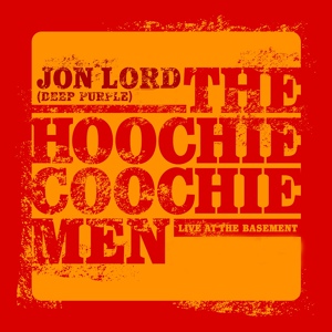Обложка для Jon Lord, The Hoochie Coochie Men - 24/7 Blues