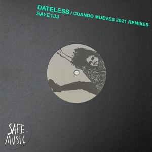 Обложка для Dateless - Cuando Mueves (The Deepshakerz Latin Re-rub mix)
