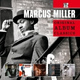 Обложка для Marcus Miller - Burning Down the House