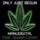 Обложка для Manudigital, Joseph Cotton - Only Just Begun