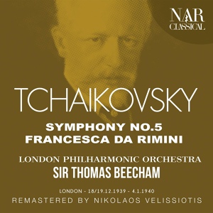 Обложка для London Philharmonic Orchestra, Sir Thomas Beecham - Symphony No.5 in E Minor, Op.64, IPT 131: I. Andante-Allegro con anima