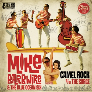 Обложка для Mike Barbwire & The Blue Ocean Six - The Surge