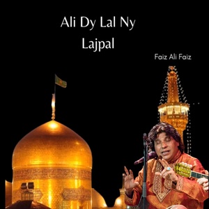 Обложка для Faiz Ali Faiz - Ali Dy Lal Ny Lajpal