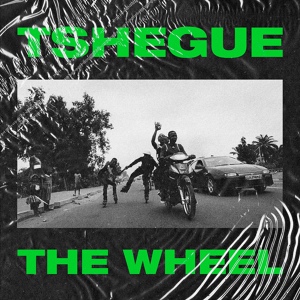 Обложка для Tshegue - The Wheel