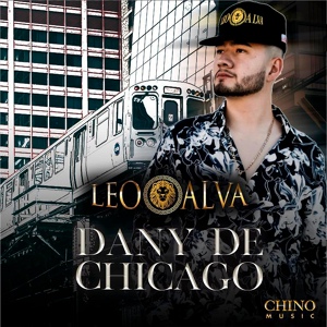 Обложка для Leo Alva - Dany de Chicago