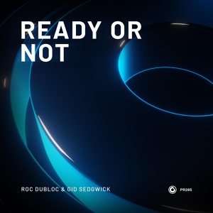 Обложка для Roc Dubloc, Gid Sedgwick - Ready Or Not