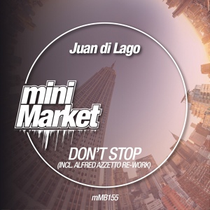 Обложка для Juan Di Lago - Don't Stop