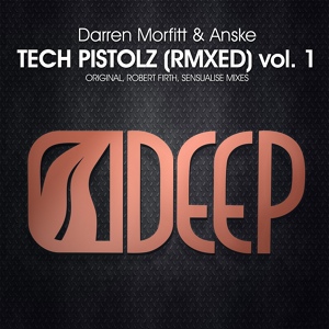 Обложка для ☣Anske, Darren Morfitt - Tech Pistolz (Robert Firth Remix)