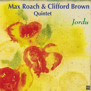 Обложка для Max Roach & Clifford Brown Quintet - Parisian Thoroughfare