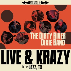 Обложка для The Dirty River Dixie Band - Margie