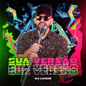 Обложка для Dj Lucius - Sua Versão