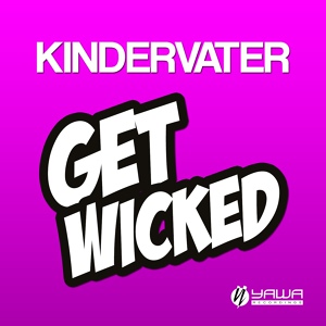 Обложка для Kindervater - Get Wicked