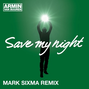 Обложка для Armin van Buuren - Save My Night