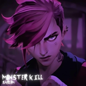 Обложка для SXREAM - Monster Kill