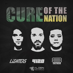 Обложка для 8THSIN, Lighters, 4i20 - Cure of The Nation