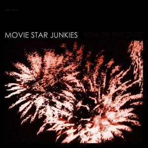 Обложка для Movie Star Junkies - There's A Storm
