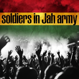 Обложка для Bassline Junkie, Morning, Uppingz, Skanja - Soldiers in Jah Army