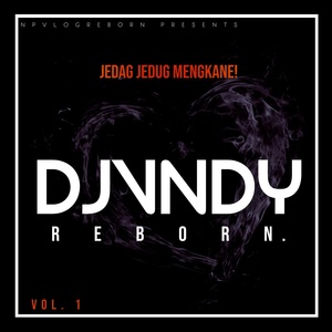 Обложка для DJVNDY Reborn - Exclusive Dutch JJ Bass Beton
