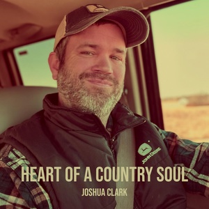 Обложка для Joshua Clark - Heart of a Country Soul