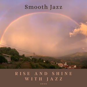Обложка для Rise and shine with Jazz - Show Me More
