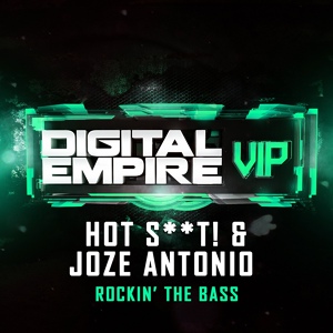 Обложка для Hot Shit! & Joze Antonio - Rockin' The Bass (Original Mix)
