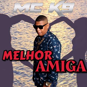 Обложка для Mc K9 - Melhor Amiga