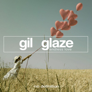 Обложка для Gil Glaze - Endless Love