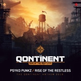 Обложка для Psyko Punkz - Rise Of The Restless (The Qontinent Anthem 2016) (Rip)
