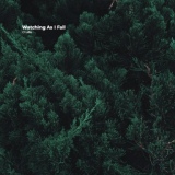Обложка для Challa feat. Mike Shinoda, Abhishek Challa - Watching As I Fall