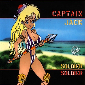 Обложка для Captain Jack - Soldier Soldier