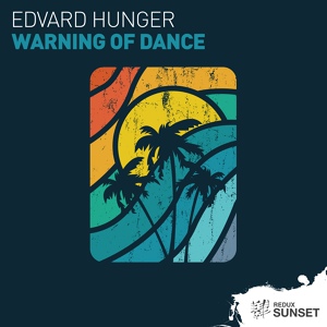 Обложка для Edvard Hunger - Warning Of Dance