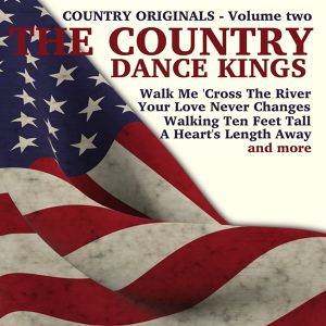 Обложка для The Country Dance Kings - Your Love Never Changes